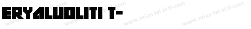 eryaluoliti t字体转换